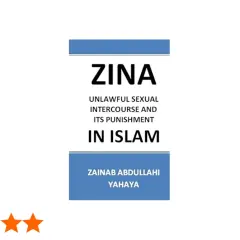 Title card for "Zina: Unlawful Sexual Intercourse and Its Punishment in Islam" by Zainab Abdullahi Yahaya.