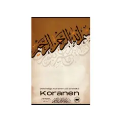 Omslag till "Den heliga Koranen på svenska". Arabisk kalligrafi pryder toppen, med texten "Koranen" och översättarens namn nedan.
