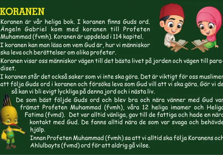 Två barn läser Koranen, Guds ord. En gul fågel tittar på. Koranen vägleder oss.