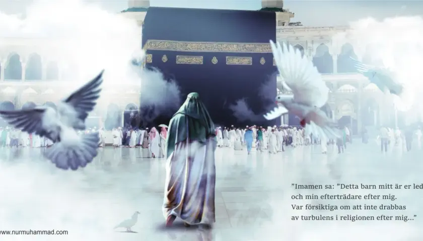 Vid Kaba i Mecka, en person i grön slöja, duvor flyger. Texten nämner "Imamen" och en ledare, möjligen imam Mahdi.