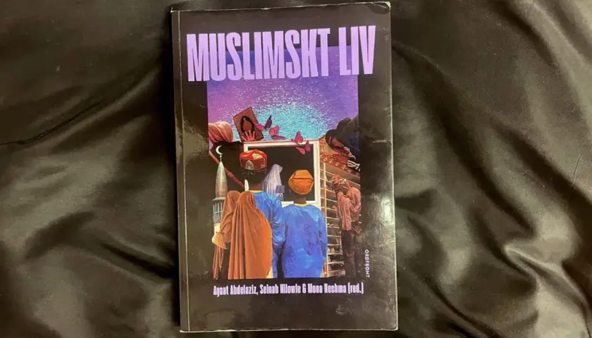Boken "Muslimskt liv" utforskar den muslimska världens, dunya, mångfald. Omslaget visar en collage av människor, moskéer och fjärilar.