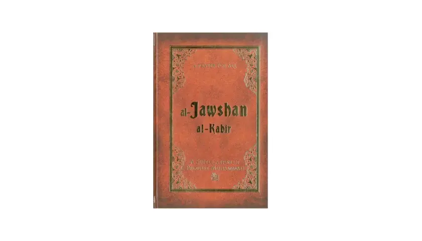 En bok med titeln "al-Jawshan al-Kabir", en bön för alla, en åkallan från profeten Muhammed.