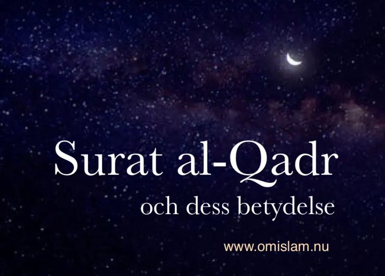 Surat al-Qadr och dess betydelse. En nattlig himmel med stjärnor och en halvmåne.
