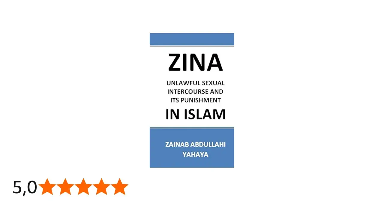 Title card for "Zina: Unlawful Sexual Intercourse and Its Punishment in Islam" by Zainab Abdullahi Yahaya.