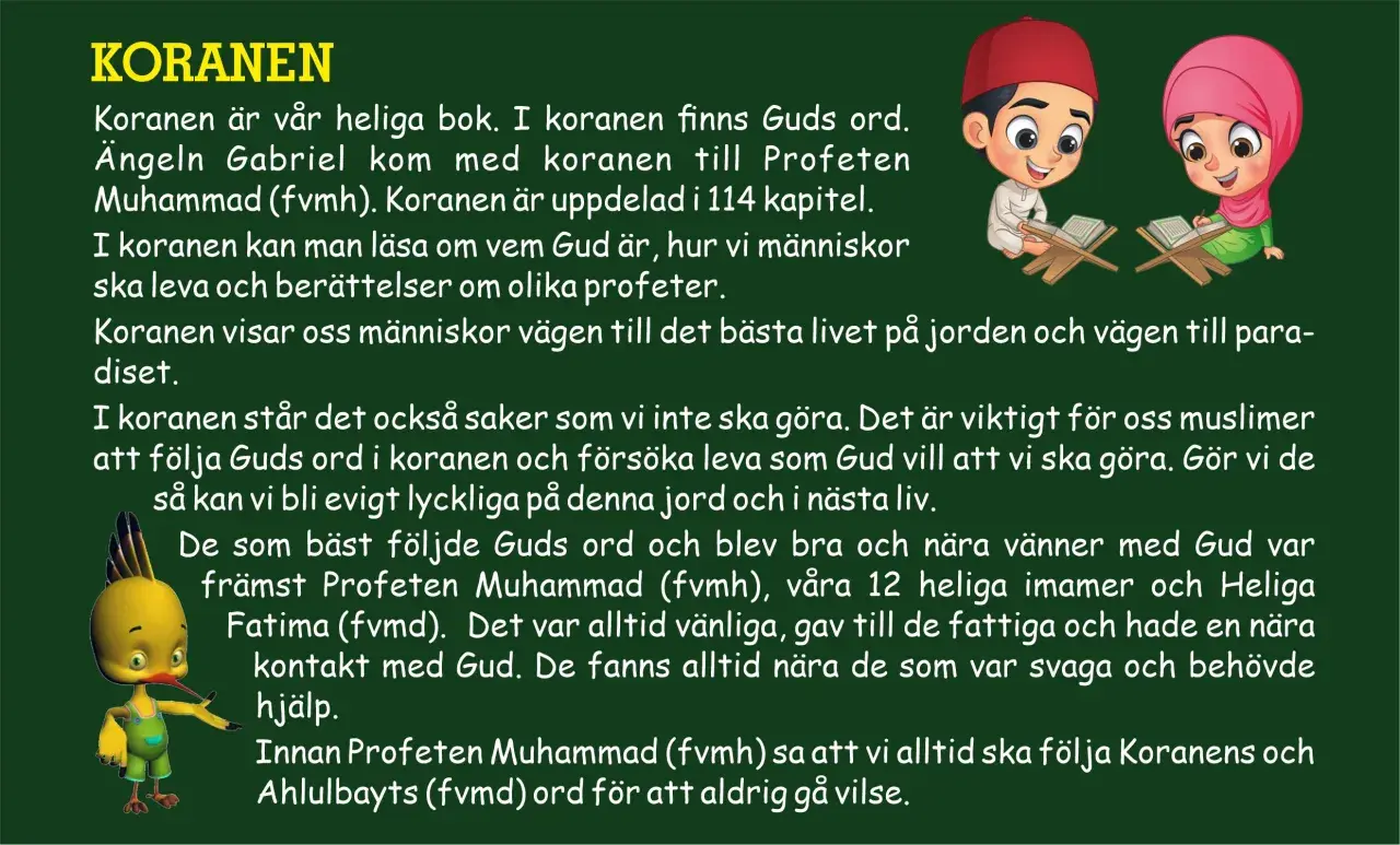 Två barn läser Koranen, Guds ord. En gul fågel tittar på. Koranen vägleder oss.