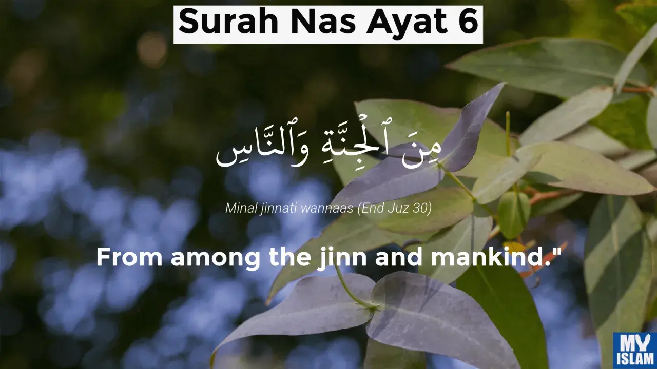Surah Nas Ayat 6: "Från bland jinn och människor." Texten på arabiska och engelska visas.